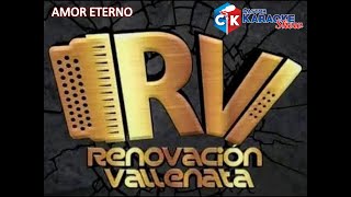 karaoke amor eterno la renovacion vallenata [upl. by Bushey]