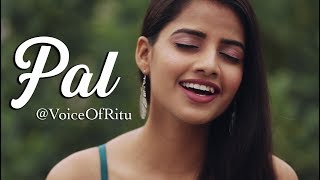 Pal – Jalebi  Female Cover Version by VoiceOfRitu  Ritu Agarwal [upl. by Zela123]