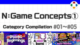 N Game Concepts 1 Category Compilation 01～05 [upl. by Eillah]