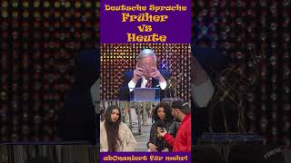 Deutsche Sprache Früher vs Heute funny kokoharry shorts clips art kunst memes funnyvideo [upl. by Lednew868]