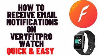 how to receive email notifications on veryfitpro watch [upl. by Adnuhsat]