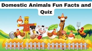 quotLearning About Domestic Animals for Kids – Fun Facts and Quizquot Domestic Animals [upl. by Deirdre]