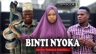 BINTI NYOKA  EPISODE 1 [upl. by Vine]