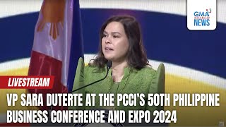 LIVE VP Sara Duterte at the PCCI’s 50th Philippine Business Conference and Expo 2024  Replay [upl. by Town]