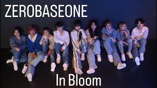 【Cover dance】ZEROBASEONE  In Bloom [upl. by Eadwine]