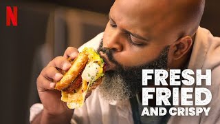 Frito fresco y crujiente Fresh Fried and Crispy – Serie Netflix – Una propuesta que no engaña [upl. by Ahsirtal736]