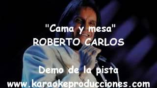 Roberto Carlos quotCama y mesaquot DEMO PISTA KARAOKE INSTRUMENTAL [upl. by Nerissa]