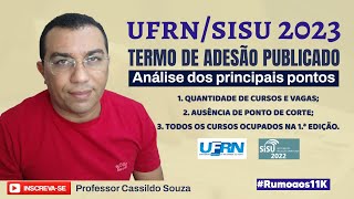 Prof Cassildo Souza  SISUUFRN 2023  URGENTE Publicado Termo de Adesão com cursos e vagas [upl. by Freberg]