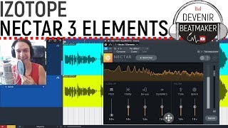 🔎 REVIEW IZOTOPE NECTAR 3 ELEMENTS [upl. by Eciened]