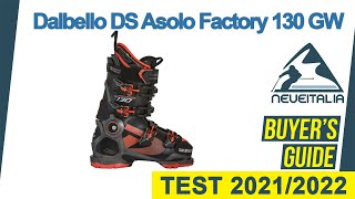 Dalbello DS Asolo Factory 130 GW  Neveitalia Ski boot test 202122 [upl. by Ran460]