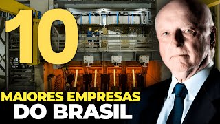 AS 10 MAIORES EMPRESAS DO BRASIL [upl. by Edalb696]