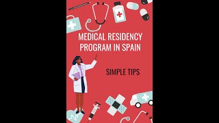 How to get into Medical Residency Program in Spain  Simple tips [upl. by Bink]