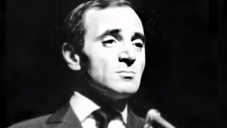 Charles Aznavour  Emmenezmoi [upl. by Nhtanhoj980]