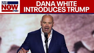 Watch UFC CEO Dana White full speech at the 2024 RNC  LiveNOW from FOX [upl. by Dieball]