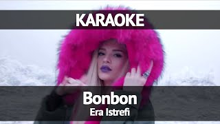 Era Istrefi  Bonbon Karaoke [upl. by Schnell704]