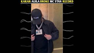 Karan aujla broke MC stann record OMG 😱 shorts [upl. by Charmain269]