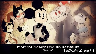 Bendy Comic Dub Bendy and the Quest For the Ink Machine  Episode 2 Part 13 [upl. by Kcirdled]