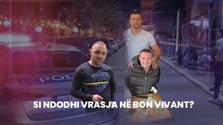 🔴 FIVE  SI NDODHI VRASJA NË BON VIVANT [upl. by Chadwick]