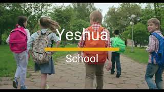 Yeshua School  introducing Eng ‐ [upl. by Daniala]