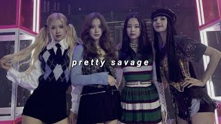 blackpink  pretty savage sped up [upl. by Aneehsyt628]