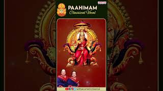 Paahimam  Enchanting Devi Krithis  Bombay Sisters navratri carnaticclassical dussehra watsapp [upl. by Nuzzi]