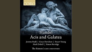 Acis and Galatea HWV 49a Act II O Ruddier Than The Cherry Polyphemus [upl. by Aalst]