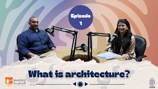 Strata Podcast Episode 1 quotWhat is architecturequot Guest Dr Saleem Dahabreh [upl. by Ailisec]