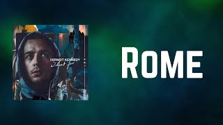 Dermot Kennedy  Rome Lyrics [upl. by Easton773]