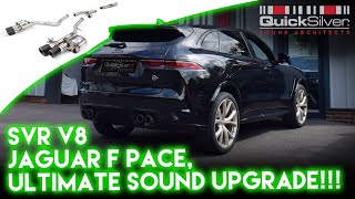 Jaguar FPace SVR Purist V8 Sound by Quicksilver [upl. by Odlaw484]