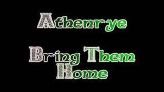 Athenrye  Bring Them Home [upl. by Lladnik]