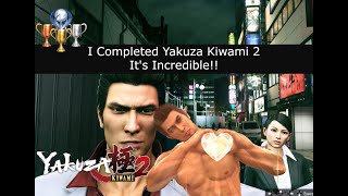 I Completed Yakuza Kiwami 2 And Its The Best Yakuza  Platinum Trophy and Game Completion Review [upl. by Janelle]