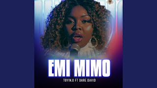 Emi Mimo feat Dare David [upl. by Liz]