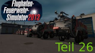 Lets Play Flughafen Feuerwehr Simulator 2013 Teil 26  Große Maschine abgestürzt [upl. by Ehcrop]