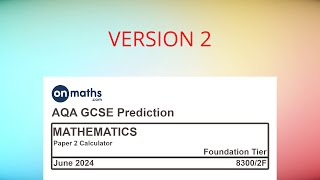 UPDATED 2024 Predicted Maths GCSE Paper 2 Calculator AQA Foundation Calculator Exam 83002F [upl. by Theron]