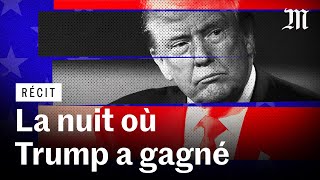 La nuit où Trump a gagné lélection présidentielle américaine [upl. by Wilmott111]