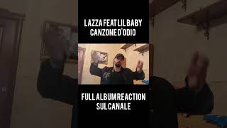 LAZZA  CANZONE DODIO feat LIL BABY lilbaby lazza rap locura album reaction [upl. by Anyaj]