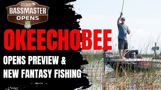 2024 BASS Opens  Lake Okeechobee Lake Breakdown and Fantasy Fishing w Brandon Mcmillian [upl. by Auqinu]