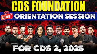 Most Awaited CDS Foundation Batch for CDS 2 2025  Live Orientation Session🔥 [upl. by Bondie132]