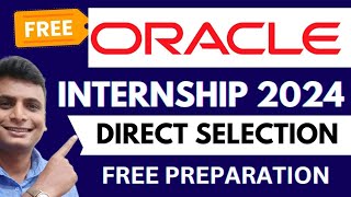 Oracle Internship 2024 JanMarch  Free Preparation  Freshers Student  Oracle Off Campus 2024 [upl. by Gnouhc598]