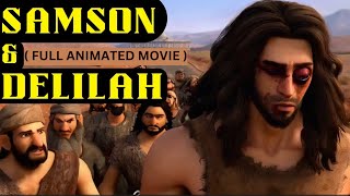 SAMSON amp DELILAH Full Animated Movie [upl. by Reuven]