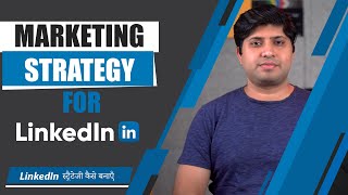 How To Create LinkedIn Marketing Strategy  Basic Guide To LinkedIn Marketing [upl. by Burhans]