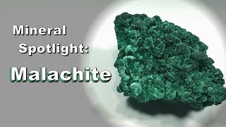 Mineral Spotlight  Malachite [upl. by Ydnal261]