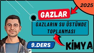 Gazların Su Üstünde Toplanması  Gazlar  11 Sınıf Kimya  9Ders [upl. by Addis654]