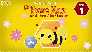 Waldemar Bonsels – Die Biene Maja und ihre Abenteuer Komplettes Hörbuch – Teil 1 [upl. by Jania]