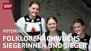 Der erfolgreiche Folklorenachwuchs  Potzmusig – Volksmusik  SRF [upl. by Riamo333]