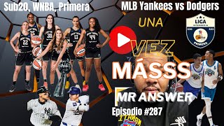 Podcast287 BSNF Carolina vs Santurce  Primera categoria  Sub20  WNBA  Yankees vs Dodgers  LPB [upl. by Barb]