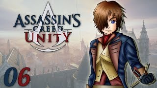 Assassins Creed Unity  Voyage Temporel  Ep06  Lets Play [upl. by Zamora]