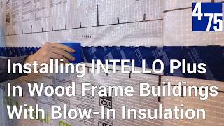 Installing INTELLO Plus In Wood Frame Buildings With BlowIn Insulation [upl. by Care]