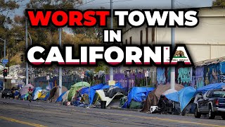 Worst Towns to Live in California [upl. by Ettegirb106]