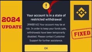 Binance restricted withdrawal error 2024 your account is in a state of restricted withdrawal [upl. by Napra128]